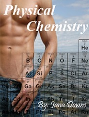 Physical Chemistry by Jana Downs