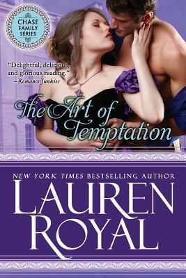 The Art of Temptation by Lauren Royal