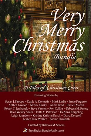 Very Merry Christmas Bundle: 20 Tales of Christmas Cheer by DeAnna Knippling, Annie Reed, Jamie Ferguson, Susan J. Kroupa, Mark Leslie, Leigh Saunders, Steve Vernon, Leslie Claire Walker, Diana Deverell, Russell Martin, Bonnie Elizabeth, Ron Collins, Robert T. Jeschonek, Mindy Klasky, Irette Y. Patterson, Dayle A. Dermatis, Kristine Kathryn Rusch, Dean Wesley Smith, Anthea Lawson, Rebecca M. Senese