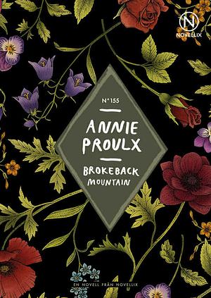 Brokeback Mountain by Annie Proulx