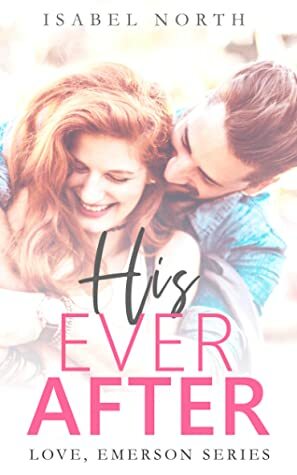 His Ever After by Isabel North