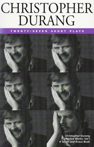 Christopher, Durang: 27 Short Plays v. 1: Vol 1 by Christopher Durang