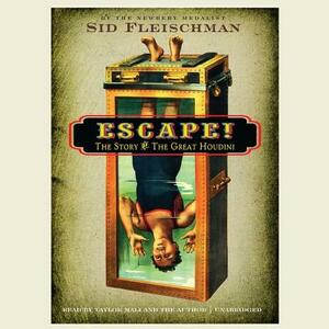 Escape: The Story of the Great Houdini by 