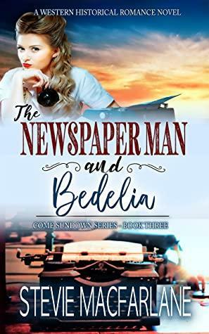 The Newspaper Man and Bedelia by Stevie MacFarlane