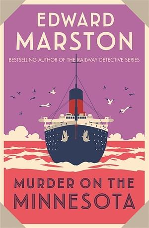 Murder on the Minnesota by Edward Marston