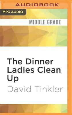 The Dinner Ladies Clean Up by David Tinkler