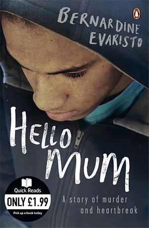 Hello Mum by Bernardine Evaristo