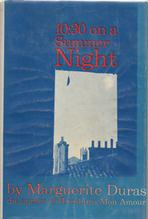 10:30 on a Summer Night by Marguerite Duras