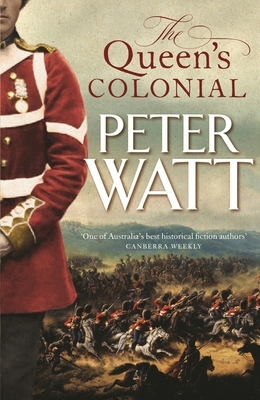 The Queen's Colonial by Peter Watt