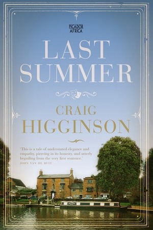 Last Summer by Craig Higginson