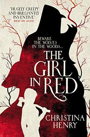 The Girl in Red by Christina Henry