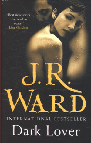 Dark Lover by J.R. Ward