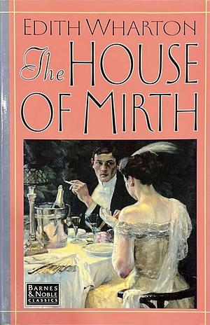 The House of Mirth by Edith Wharton