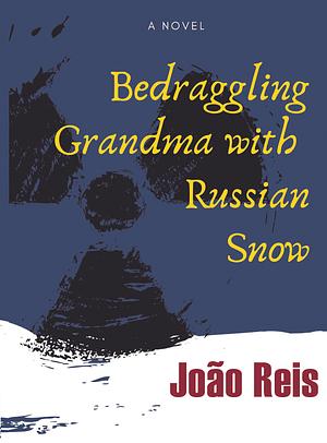 Bedraggling Grandma with Russian Snow by João Reis