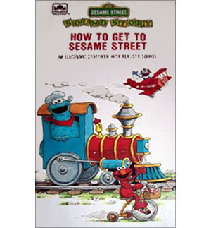 How to Get to Sesame Street Sound Book by Sesame Street