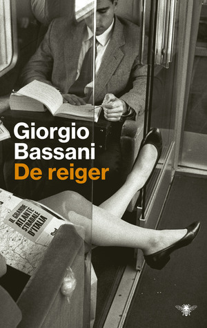 De reiger by Giorgio Bassani, Tineke van Dijk