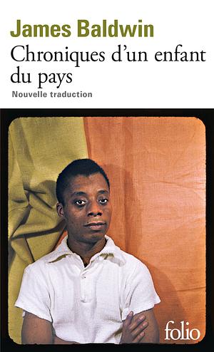 Chroniques d'un enfant du pays by James Baldwin