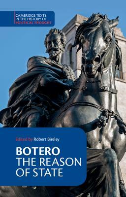 Botero: The Reason of State by Giovanni Botero