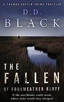 The Fallen of Foulweather Bluff  by D.D. Black