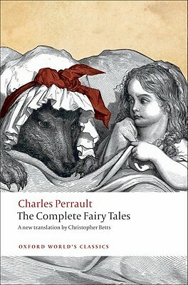 The Complete Fairy Tales by Charles Perrault