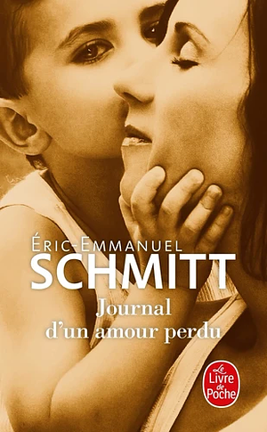 Journal d'un amour perdu by Éric-Emmanuel Schmitt