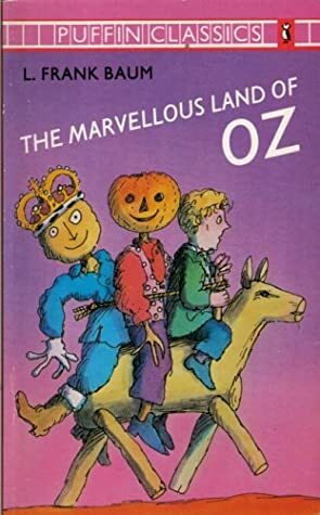 The Marvelous Land of Oz by L. Frank Baum