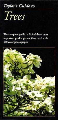 Taylor's Guide to Trees by Norman Taylor, Gordon P Dewolf