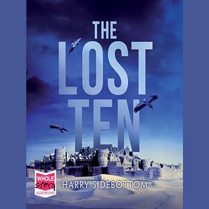 The Lost Ten by Harry Sidebottom