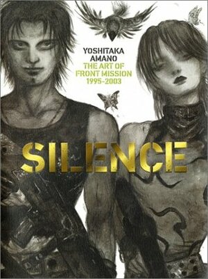 Silence: The Art of Front Mission 1995 - 2003 by Yoshitaka Amano