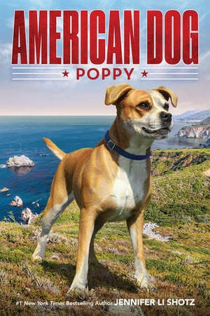 Poppy: American Dog [With Battery] by Jennifer Li Shotz