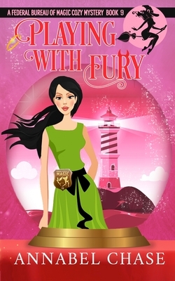 Playing With Fury by Annabel Chase