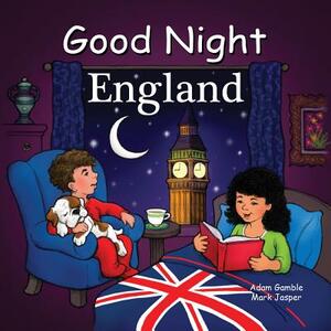 Good Night England by Adam Gamble, Mark Jasper