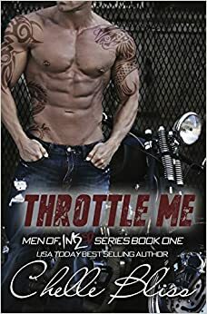 Throttle Me by Chelle Bliss