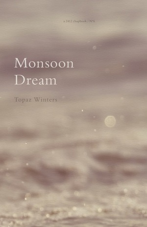 Monsoon Dream (2412 #6) by Topaz Winters