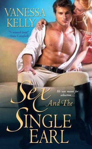 Sex And The Single Earl by Vanessa Kelly