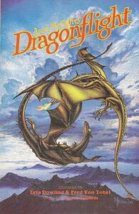 Anne McCaffrey's Dragonflight #2 by Lela Dowling, Brynne Stephens, Fred Von Tobel, Anne McCaffrey