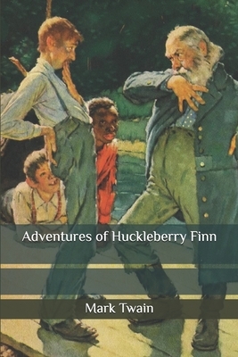 Adventures of Huckleberry Finn by Mark Twain