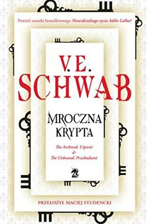 Mroczna krypta by V.E. Schwab, V.E. Schwab