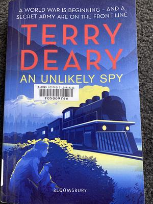 An Unlikely Spy by Terry Deary