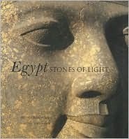 Egypt: Stones of Light by Diane Sarofim Harle, Hervé Champollion