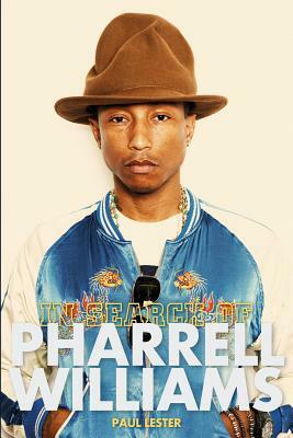 Paul Lester: In Search Of... Pharrell Williams by Paul Lester