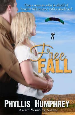 Free Fall by Phyllis a. Humphrey
