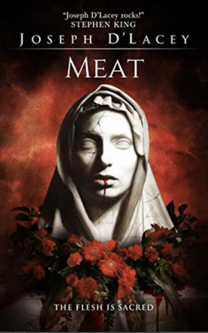 Meat by Joseph D'Lacey