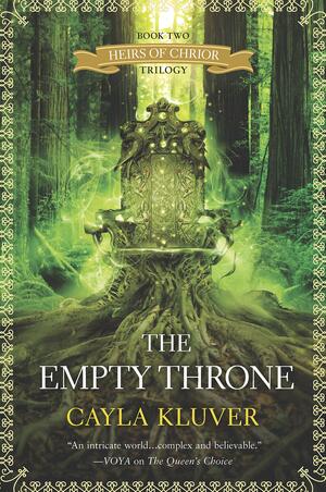 The Empty Throne by Cayla Kluver