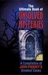 The Ultimate Book of Unsolved Mysteries by John Pinkney