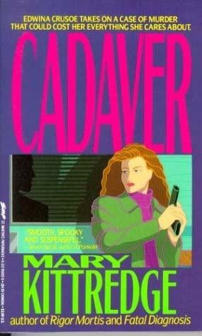 Cadaver by Mary Kittredge