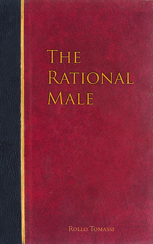 The Rational Male by Rollo Tomassi