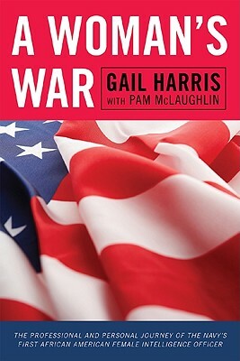 Womans War: The Professional & PB by Gail Harris, Pam McLaughlin