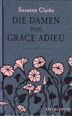 Die Damen Von Grace Adieu by Susanna Clarke