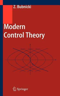 Modern Control Theory by Zdzislaw Bubnicki